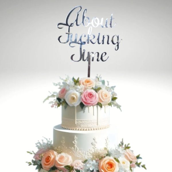 About Fucking Time Weddiing Cake Topper